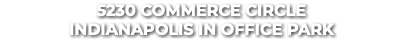 5230 Commerce Circle Indianapolis IN Office Park